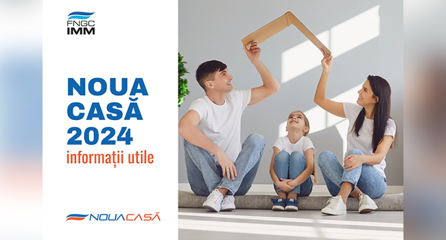 Start la Programul Noua Casă 2024!