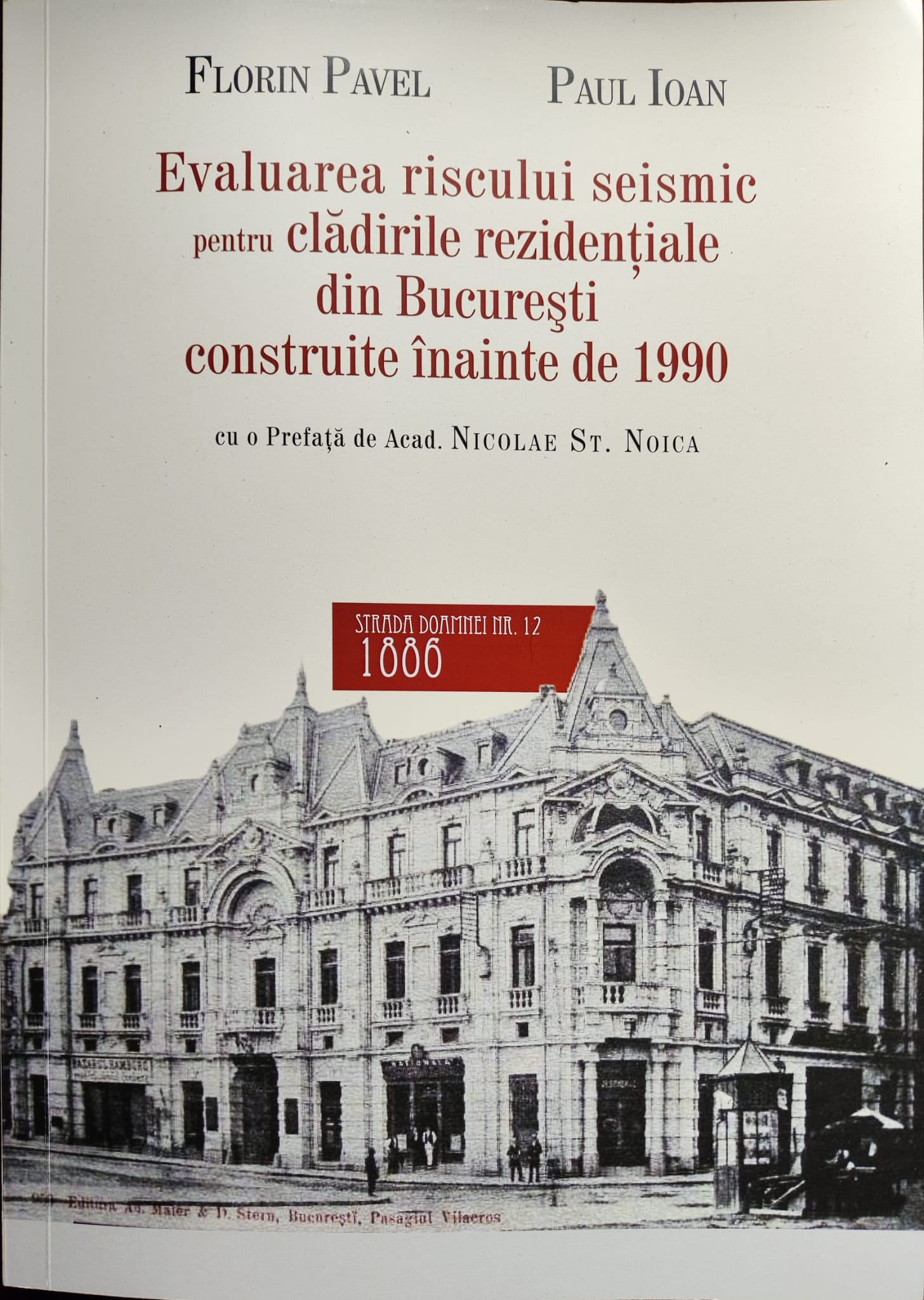 Evaluarea riscului seismic pentru cladirile rezidentiale din Bucuresti, construite inainte de 1990