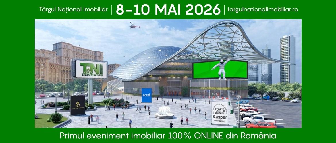 Astăzi a început Târgul Național Imobiliar TNI EVOLUTION